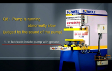 Q8.Pump fonctionne anormalement lentement (jugé par le bruit de la pompe)